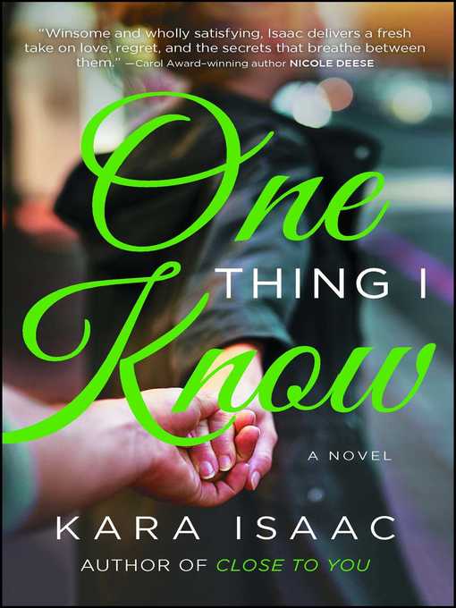 Title details for One Thing I Know by Kara Isaac - Wait list